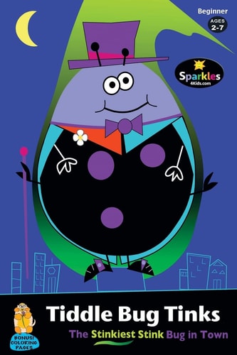 Tiddle Bug Tinks The Stinkiest Bug in Town