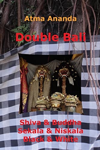 Double Bali Shiva and Buddha, Skala and Niskala, Black and White