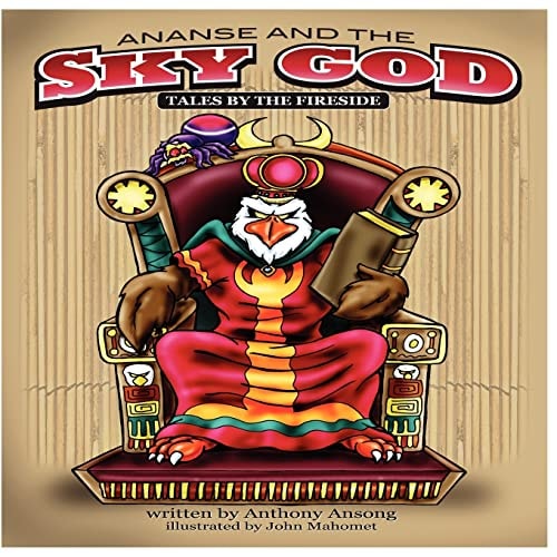 Ananse and the Sky God Tales by the Fireside