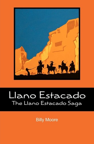 Llano Estacado The Llano Estacado Saga