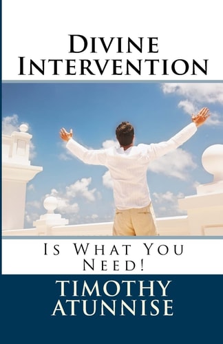 Divine Intervention Is What You Need!