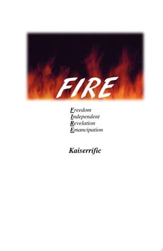 FIRE Freedom Independent Revelation Emancipation