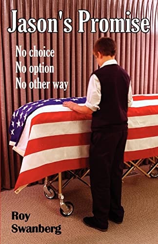 Jason's Promise No Choice, No Option, No Other Way