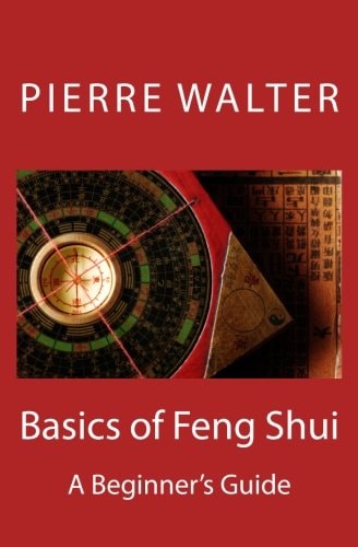 Basics of Feng Shui A Beginner's Guide