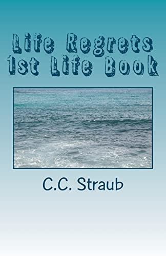 Life Regrets The First Book in the Life Series