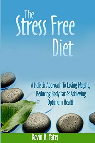 The Stress Free Diet