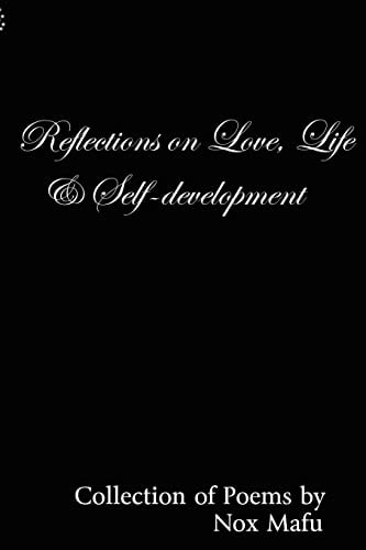 Reflections on Love, Life and Self-Development