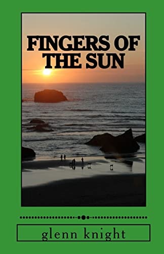Fingers of the Sun A Fantasy