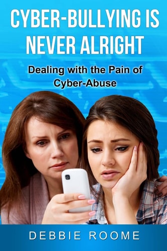 Cyber-Bullying Is Never Alright Dealing with the Pain of Cyber-Abuse