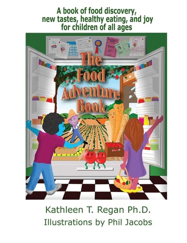 The Food Adventure Book A Book Discovery, New Tastes, Healthy Eating, and Joy