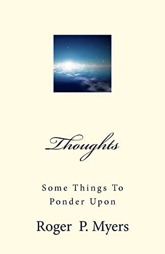 Thoughts Some Things To Ponder Upon