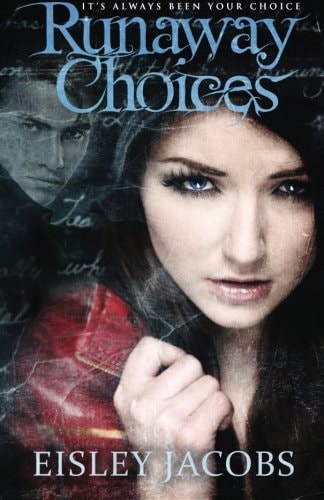 Runaway Choices
