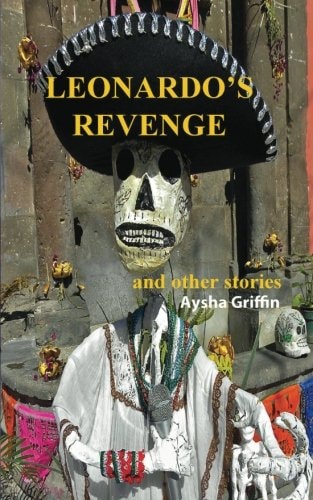 Leonardo's Revenge and Other Stories