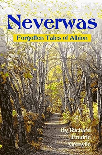 Neverwas Forgotten Tales of Albion