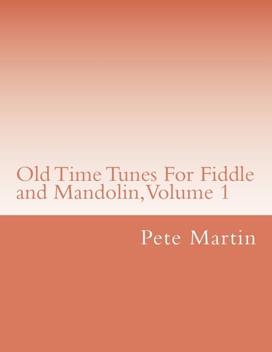 Old Time Tunes for Fiddle and Mandolin