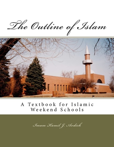 The Outline of Islam Muhammed Abdullah Al-Ahari