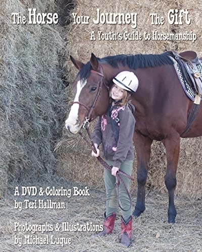 The Horse - Your Journey - The Gift A Youth's Guide to Horsemanship