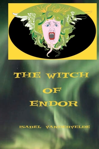 The Witch of Endor The Goddess Books