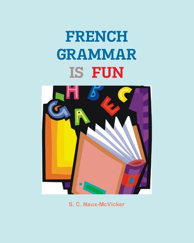 French Grammar Is Fun