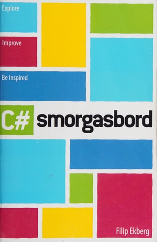 C# Smorgasbord