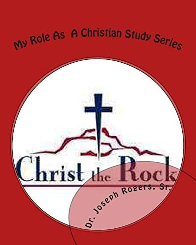 My Role As a Christian Study Series Insights That a Christian Should Know