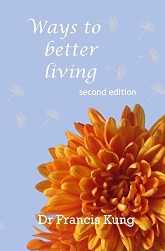Ways to Better Living Second Edition