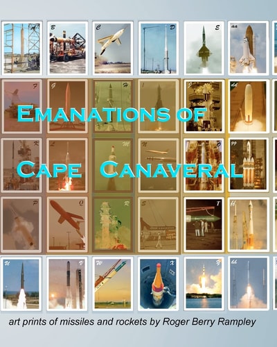 Emanations of Cape Canaveral Art Prints of Missiles and Rockets