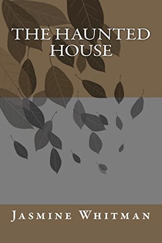 The Haunted House