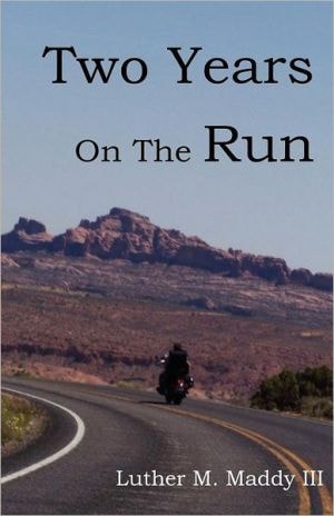 Two Years on the Run
