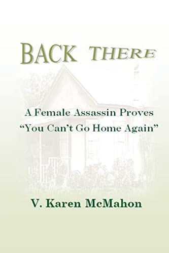 Back There A Female Assassin Proves You Can't Go Home Again