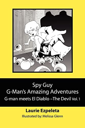 Spy Guy G-Man's Amazing Adventures G-Man Meets El Diablo- The Devil
