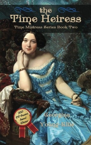 The Time Heiress Book 2 of The Time Mistress Series