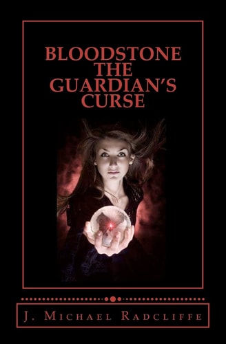 Bloodstone - The Guardian's Curse Beyond the Veil - Book Two