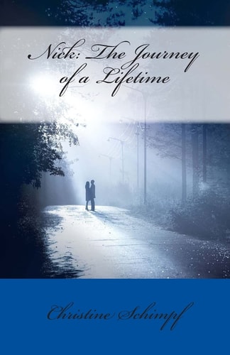 Nick The Journey of a Lifetime