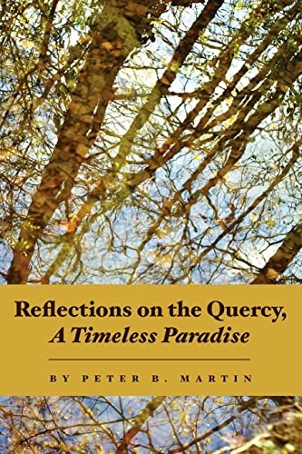 Reflections on the Quercy, a Timeless Paradise