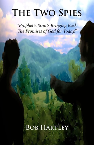 The Two Spies A Hope-Filled Perspective For Today, And The Days To Come