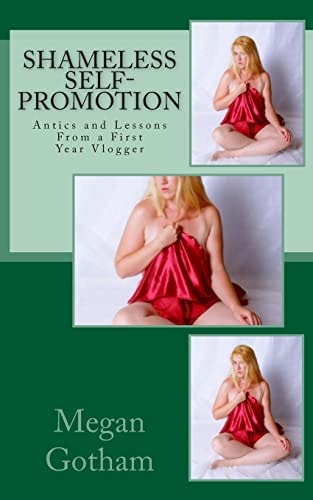 Shameless Self-Promotion Antics and Lessons From a First Year Vlogger