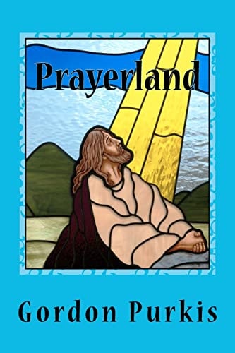 Prayerland Poems 2011