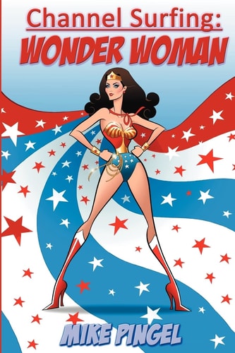 Channel Surfing Wonder Woman