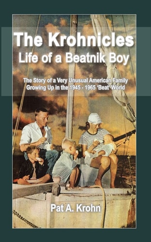 The Krohnicles Life of a Beatnik Boy