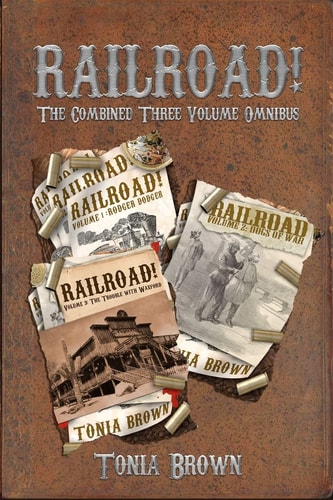 Railroad! The Three Volume Omnibus