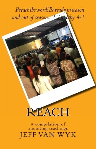 Reach A Compilation of Anointing Teachings