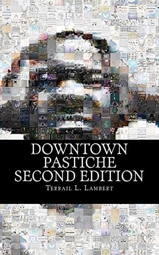 Downtown Pastiche Second Edition
