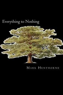 Everything to Nothing