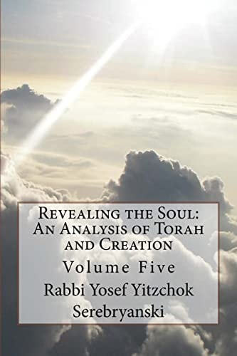 Revealing the Soul An Analysis of Torah and Creation
