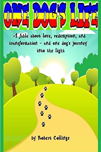 One Dog's Life Robert Collings