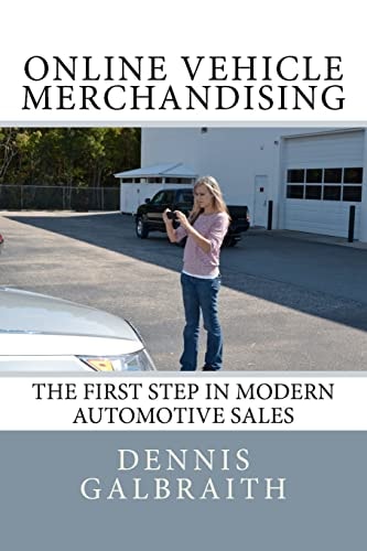 Online Vehicle Merchandising The First Step in Modern Automotive Sales