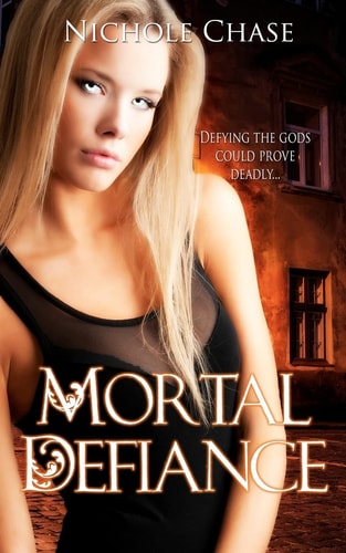 Mortal Defiance Book Two of the Dark Betrayal Trilogy