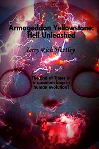 Armageddon Yellowstone Hell Unleashed