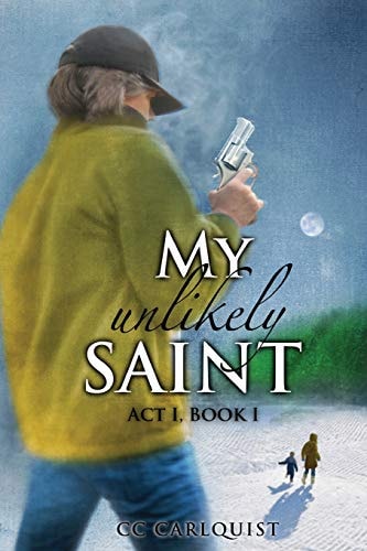 My Unlikely Saint Act 1. Book I.